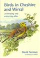 The Birds of Cheshire and Wirral A Breeding and Wintering Atlas