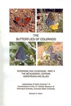 The Butterflies of Colorado. Pt. 4: Riodinidae and Lycaenidae