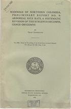 Mammals of Northern Colombia Preliminary Report No. 8: Arboreal Rice Rats, A Systematic Revision of the Subgenus Oecomys, Genus Oryzomys