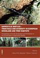 Saproxylic Beetles: Their Role and Diversity in European Woodland and Tree Habitats
