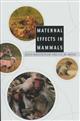 Maternal Effects in Mammals