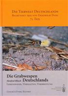 Die Grabwespen Deutschlands. (Sphecidae s. str., Crabronidae). Lebensweise, Verhalten, Verbreitung (Tierwelt Deutschlands 71)