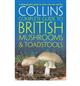 Collins Complete Guide to British Mushrooms and Toadstools