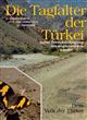 Die Tagfalter der Türkei unter Berücksichtigung der angrenzenden Länder