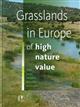 Grasslands in Europe - of high nature value