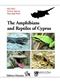 Amphibians and Reptiles of Cyprus