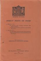 Insect Pests of Food. Pt 3: The Larvae of the Ptinidae associated with stored Products; Pt 4: The Histeridae associated with stored Products