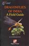 Dragonflies of India: A Field Guide