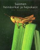 Suomen heinasirkat ja hepokatit [Finnish Grasshoppers and Crickets]