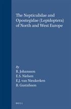 The Nepticulidae and Opostegidae (Lepidoptera) of North West Europe (Fauna Entomologica Scandinavica, Vol. 23, Pt 1-2)