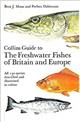 Freshwater Fish of Britain and Europe (Collins Guide)