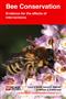 Bee Conservation: Evidence for the effects of interventions