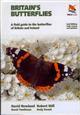 Britain's Butterflies: A field guide to the butterflies of Britain and Ireland