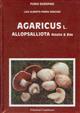 Agaricus & Allopsalliota (Pt. 1) Fungi Europaei 1