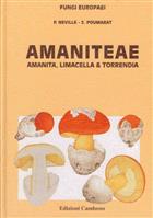Amaniteae. Amanita, Limacella & Torrendia Fungi Europaei 9