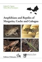 Amphibians and Reptiles of Margarita, Coche and Cubagua