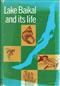 Lake Baikal and its Life
