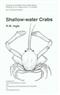 Shallow water Crabs Synopses of the British Fauna 25