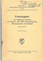 Festausgabe zum 50jährigen Bestand der Wiener (seit 1946 Österreichischen) Mineralogischen Gesellschaft