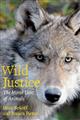 Wild Justice The Moral Lives of Animals