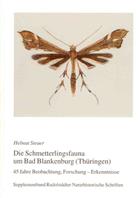 Die Schmetterlingsfauna um Bad-Blankenburg (Thueringen): 45 Jahre Beobachtung, Forschung-Erkenntnisse