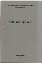 The House-fly: as a danger to health, its life history and how to deal with it