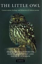 The Little Owl Conservation, Ecology and Behavior of Athene noctua