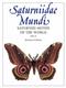 Saturniidae Mundi. Saturniid Moths of the World. Vol. 2