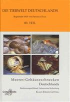 Meeresgehäuseschnecken Deutschlands. Bestimmungsschüssel, Lebensweise, Verbreitung (Tierwelt Deutschlands 80)