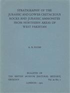 Stratigraphy of the Jurassic and Lower Cretaceous Rocks and Jurassic Ammonites from Northern Areas of West Pakistan