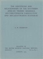 The Dentitions and Relationships of the Southern African Triassic Mammals, Erythrotherium Parringtoni and Megazostrodon Rudnerae 