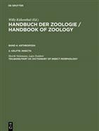 Dictionary of Insect Morphology Handbuch der Zoologie IV/34