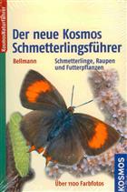 Der neue Kosmos Schmetterlingsführer: Schmetterlinge, Raupen und Futterpflanzen