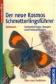 Der neue Kosmos Schmetterlingsführer: Schmetterlinge, Raupen und Futterpflanzen