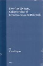 Blowflies (Calliphoridae) of Fennoscandia and Denmark (Fauna ent. scand. 24)