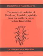 Taxonomy and Evolution of Llandovery Biserial Graptoloids from the Southern Urals, Kazakhstan Special Papers in Palaeontology 54