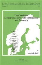 The Carabidae (Coleoptera) larvae of Fennoscandia and Denmark (Fauna Entomologica Scandinavica 27)