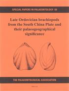 Late Ordovician Brachiopods from the South China Plate and their Palaeogeographical Significance Special Papers in Palaeontology 59