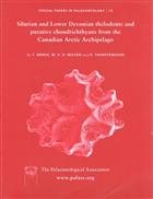 Silurian and Lower Devonian Thelodonts and Putative Chondrichthyans from the Canadian Arctic Archipelago Special Papers in Palaeontology 75