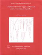 Graptolites from the Upper Ordovician and Lower Silurian of Jordan Special Papers in Palaeontology 78