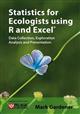 Statistics for Ecologists Using R and Excel:  Data Collection, Exploration, Analysis and Presentation
