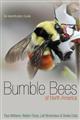 Bumblebees of North America: An Identification Guide
