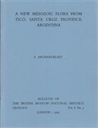 A New Mesozoic Flora from Tico, Santa Cruz Province, Argentina