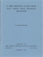 A New Mesozoic Flora from Tico, Santa Cruz Province, Argentina