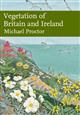 Vegetation of Britain and Ireland (New Naturalist 122)