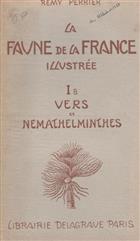 La Faune de la France. Tome 1B. Vers et Némathelminthes