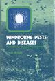 Windborne Pests and Diseases: Meteorology of Airborne Organisms