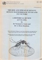 The Rise and Spread of Dengue, Dengue Haemorrhagic Fever and its Vectors: A Historical Review (Up to 1995)