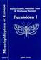 Pyraloidea 1 (Crambidae: Acentropinae, Evergestinae, Heliothelinae, Schoenobiinae, Scopariinae) (Microlepidoptera of Europe 4)