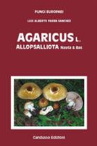 Agaricus & Allopsalliota (Pt. 2)  Fungi Europaei 1a